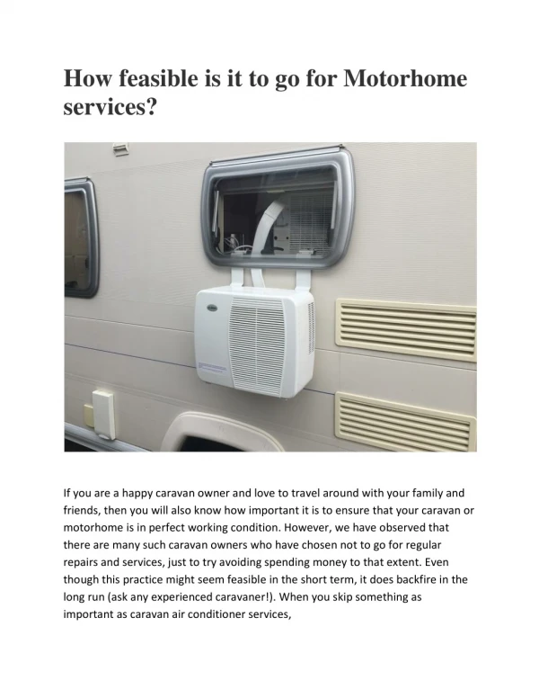 How feasible is it to go for Motorhome services?