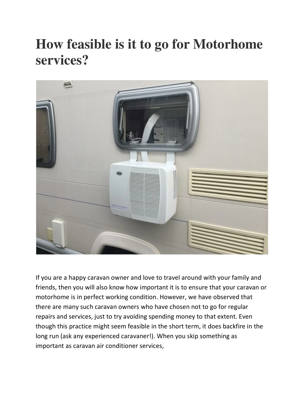 how feasible is it to go for motorhome services