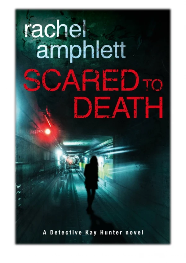 [PDF] Free Download Scared to Death By Rachel Amphlett