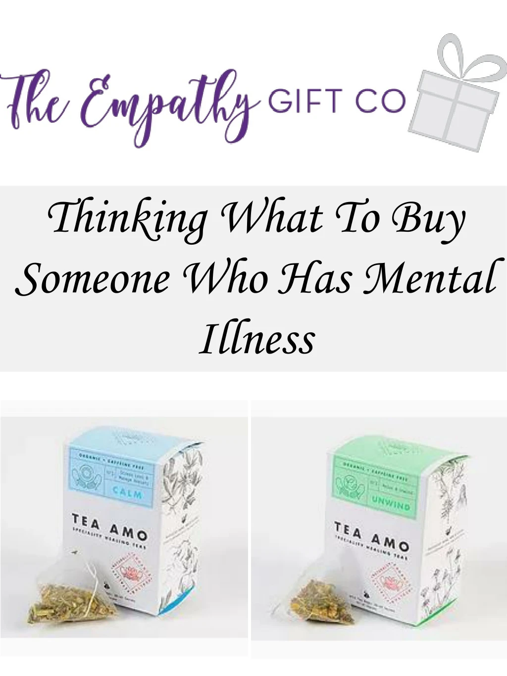 thinking what to buy someone who has mental illness