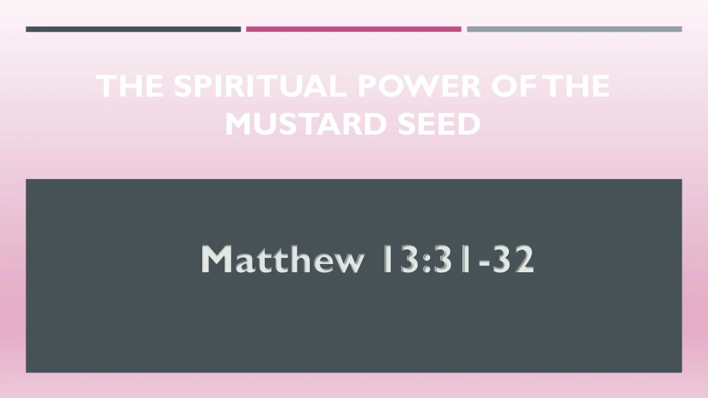 the spiritual power of the mustard seed