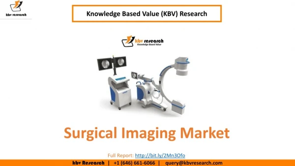 Surgical Imaging Market Size- KBV Research