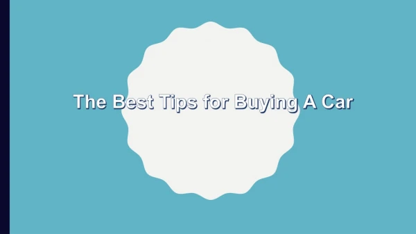 The Best Tips for Buying A Car