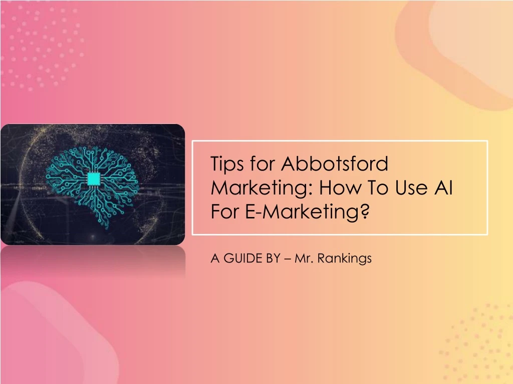 tips for abbotsford marketing