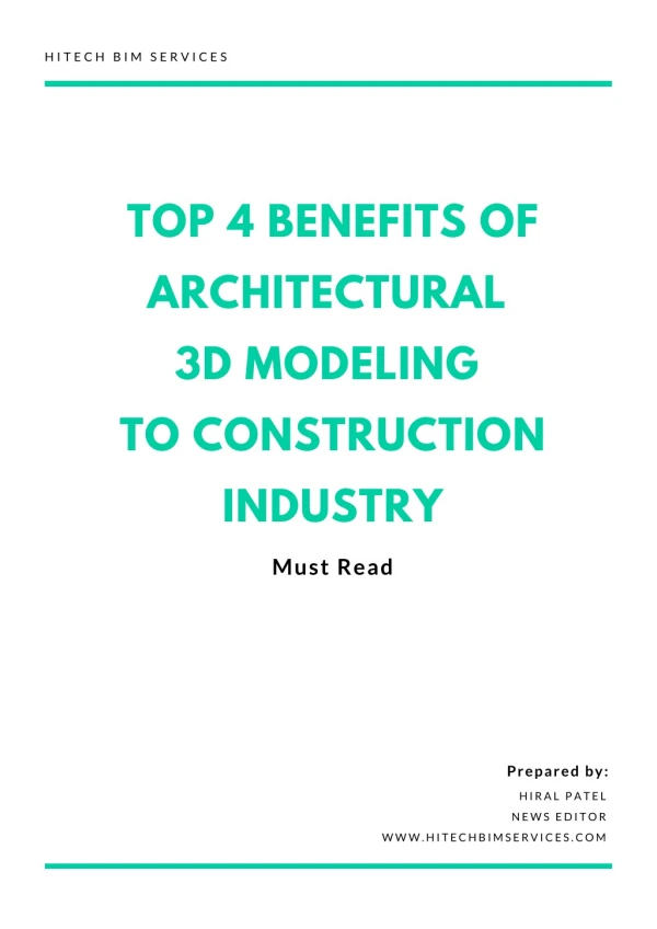 Top 4 Benefits of Architectural 3D Modeling to Construction Industry