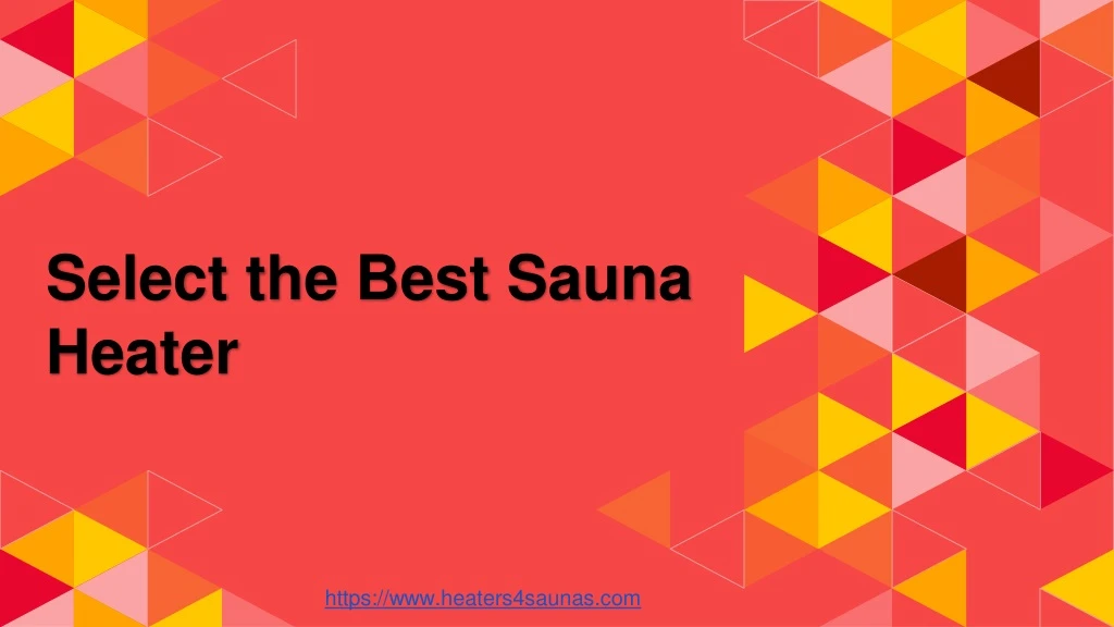 select the best sauna heater