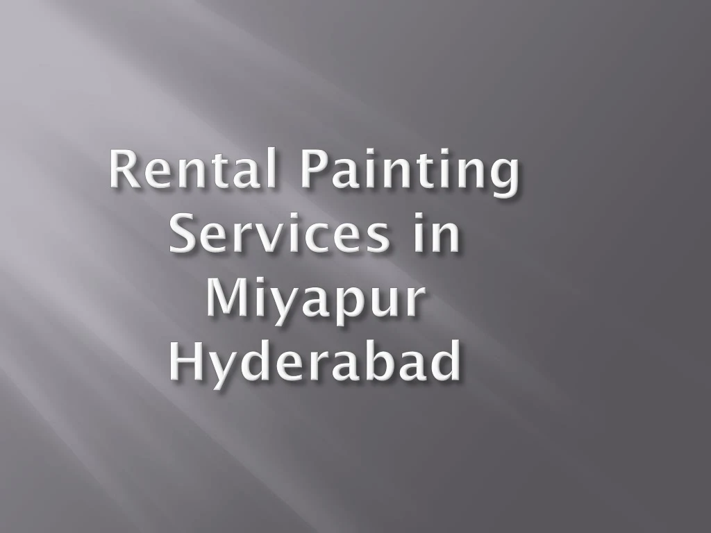 rental painting services in m iyapur hyderabad