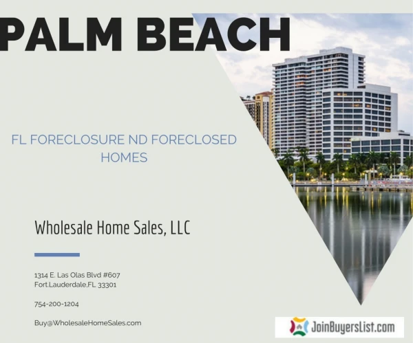 Palm Beach, FL Foreclosure nd Foreclosed Homes Listing - JoinBuyersList.com