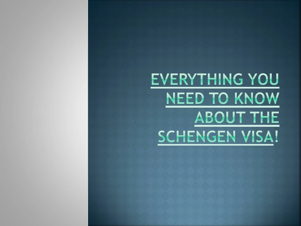 everything you need to know about the schengen visa