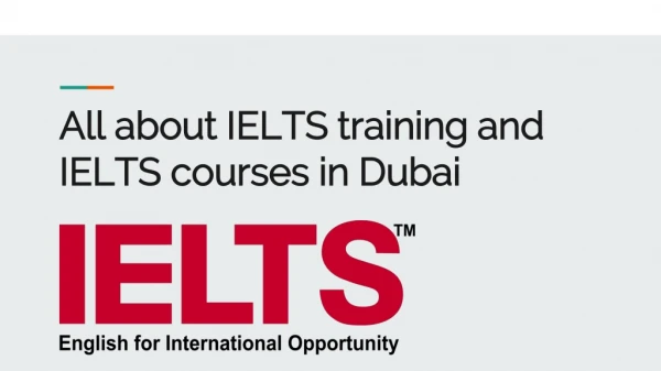 All About IELTS Training And IELTS Courses In Dubai
