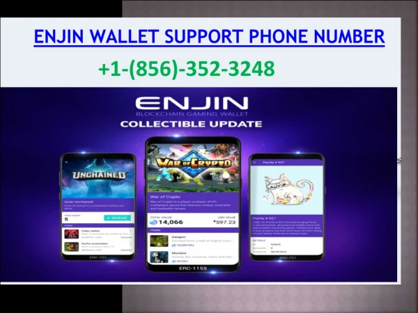 Enjin wallet support number 1(856)-352-3 2 4 8 phone number