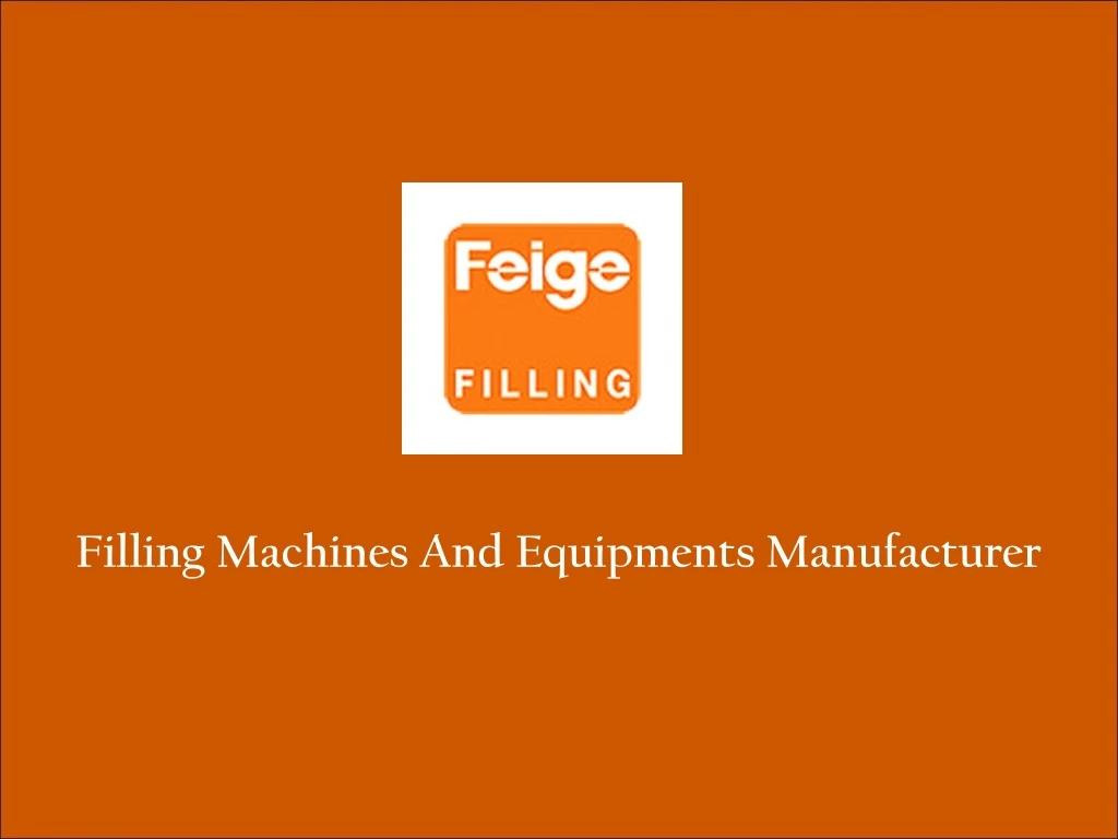 filling machines and equipments manufacturer