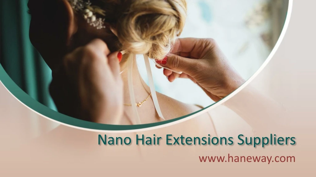 nano hair extensions suppliers