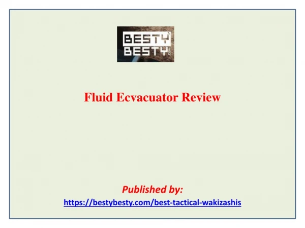 Fluid Ecvacuator Review