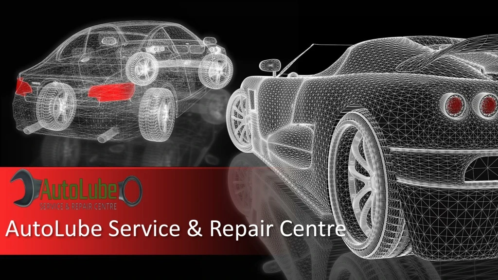 autolube service repair centre