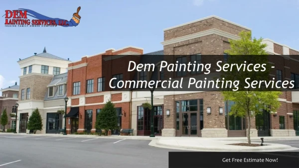 Dem Painting Services - Commercial Painting Services