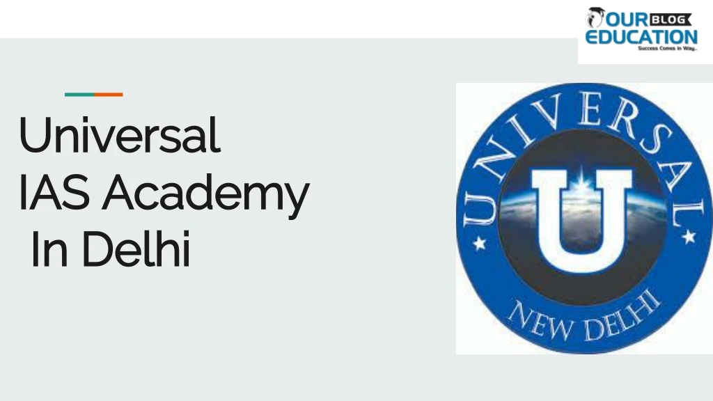 universal ias academy in delhi