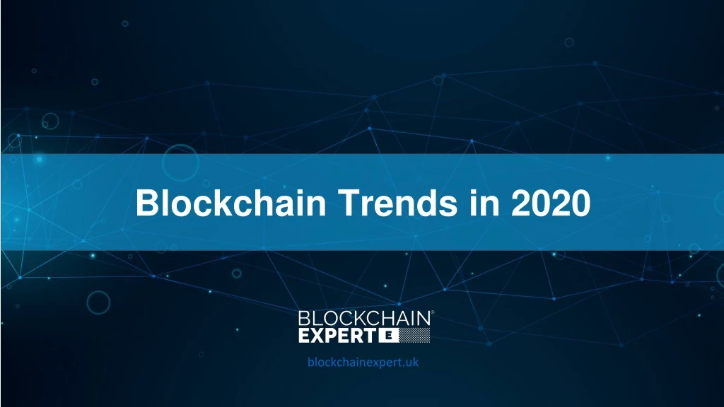 blockchain trends in 2020