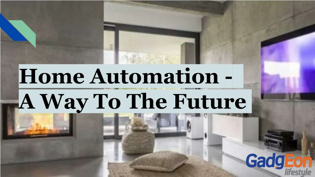 home automation a way to the future