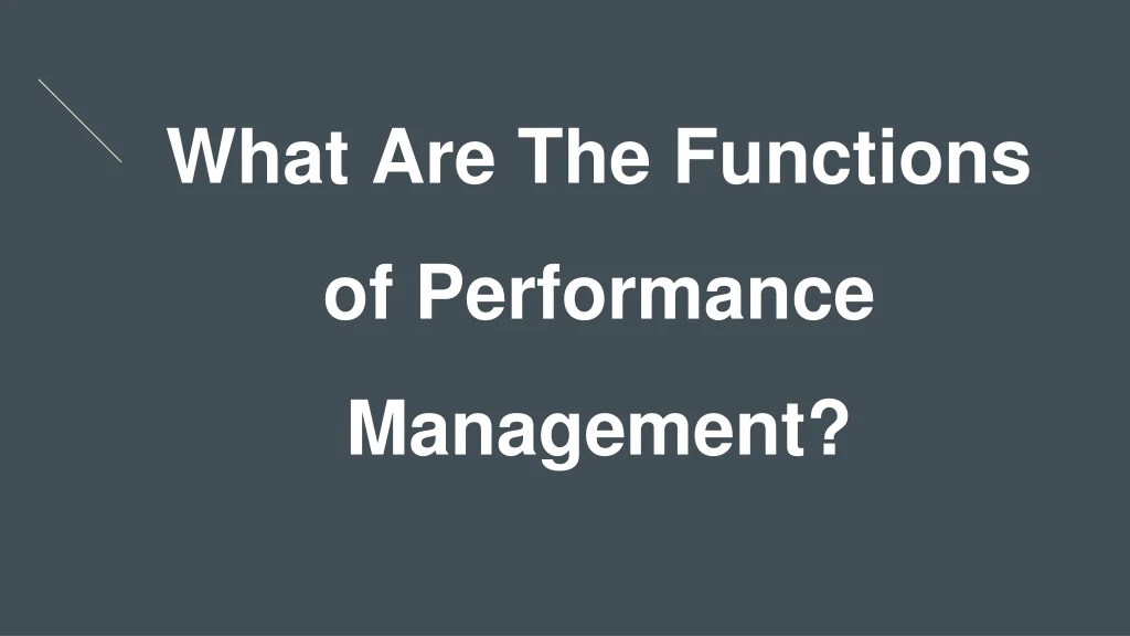 what are the functions of performance management