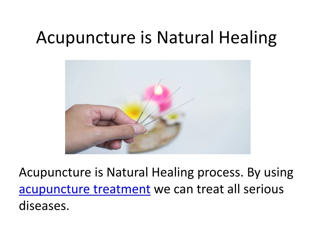 acupuncture is natural healing