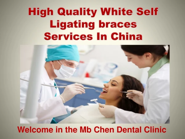 High Quality White Self Ligating braces Services In Philipness