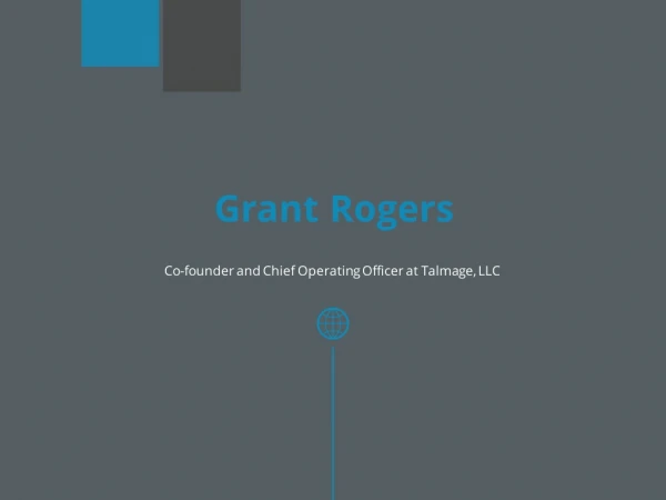 Grant Rogers - Provides Consultation in Commercial Real Estate