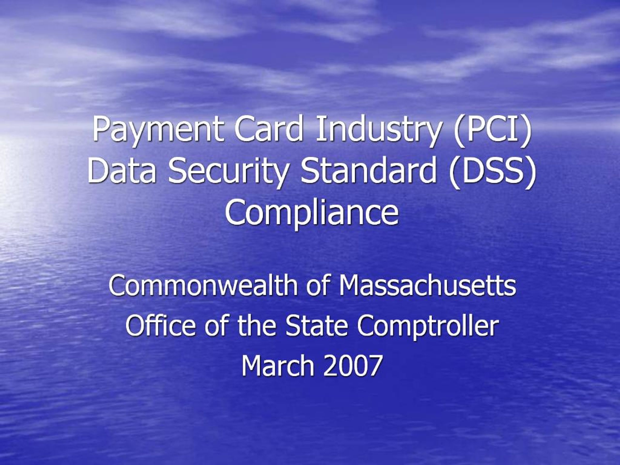 PPT - Payment Card Industry PCI Data Security Standard DSS Compliance ...