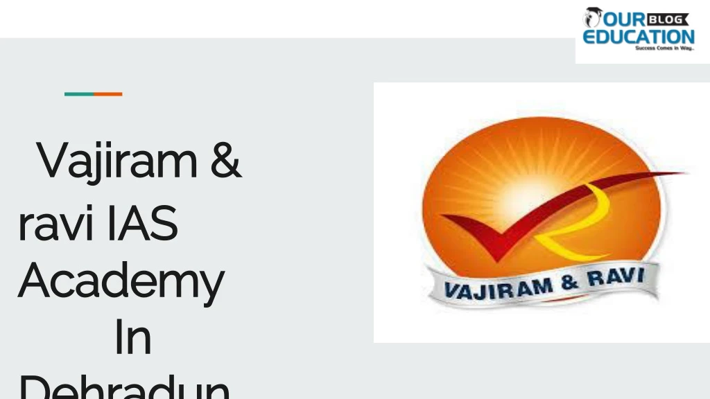 vajiram ravi ias academy in dehradun