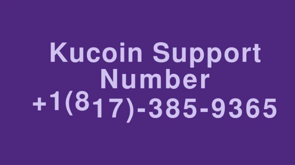 Kucoin Support Number 1(817)-385-9365