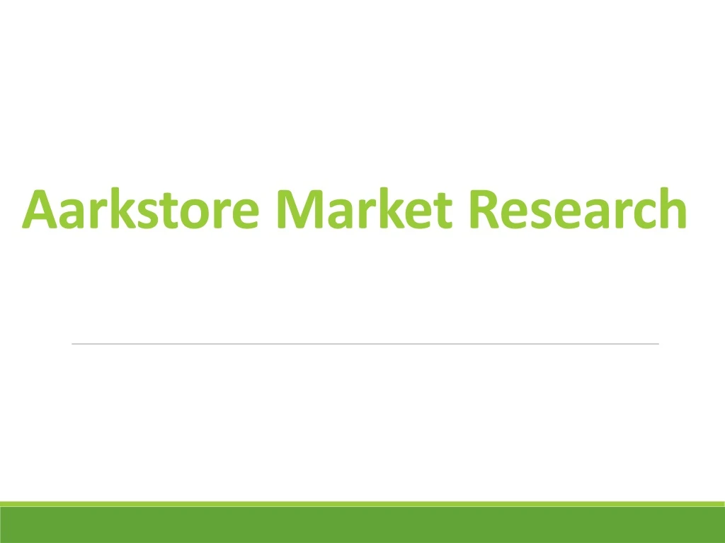 aarkstore market research