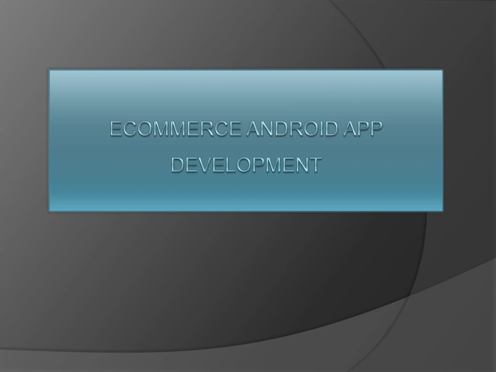 ecommerce android app development