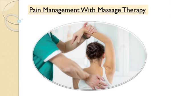 Pain Management With Massage Therapy
