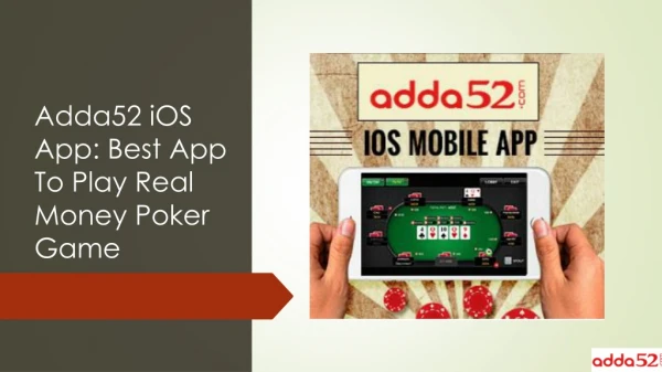 Adda52 iOS App: Best App To Play Real Money Poker Game