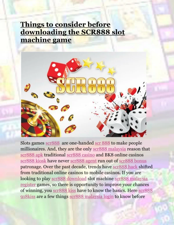 Key Points For Downloading Scr888 slot machine game