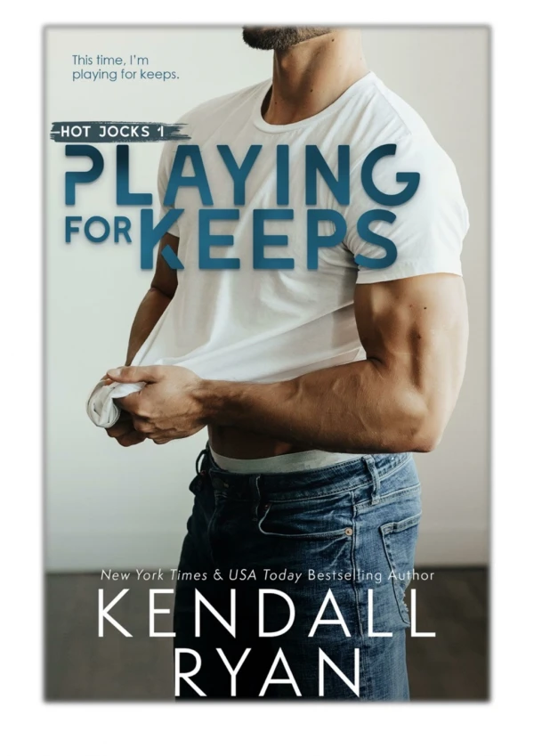 [PDF] Free Download Playing for Keeps By Kendall Ryan