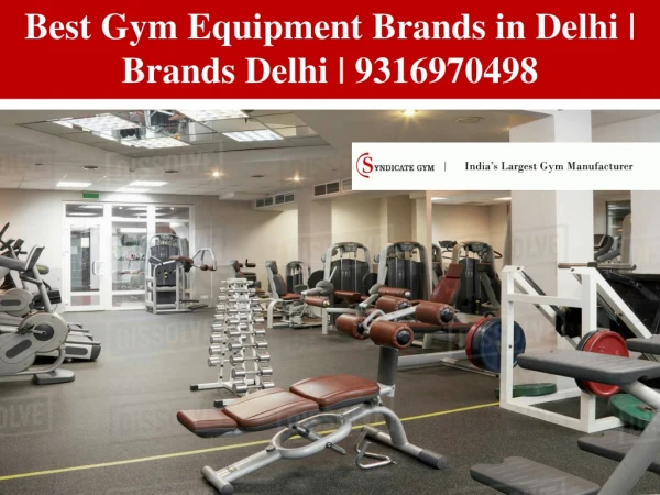 Best Gym Equipment Brands in Delhi | Brands Delhi | 9316970498
