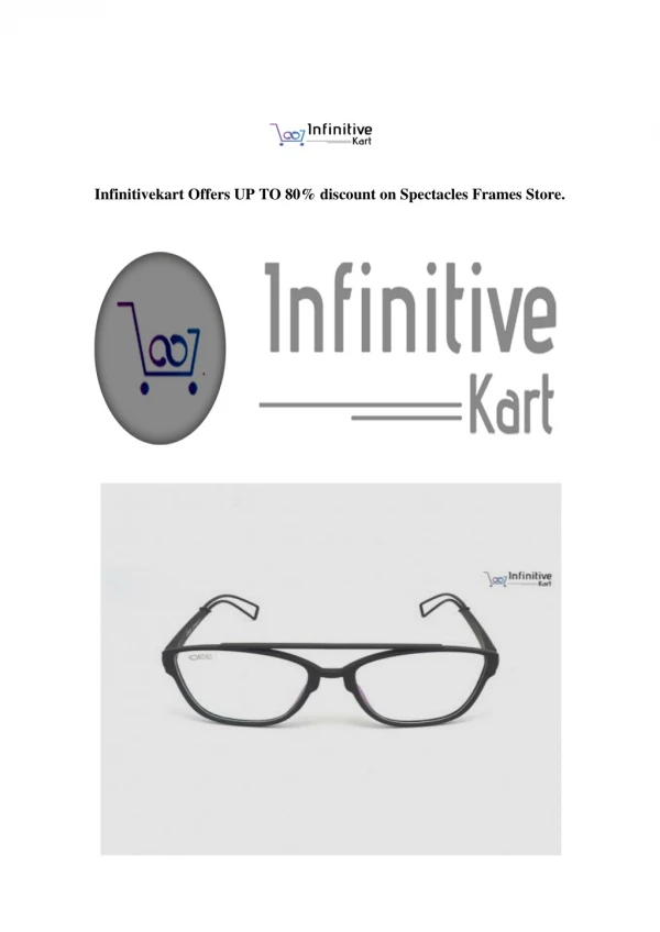 Infinitivekart Offers UP TO 80% discount on Spectacles Frames Store.