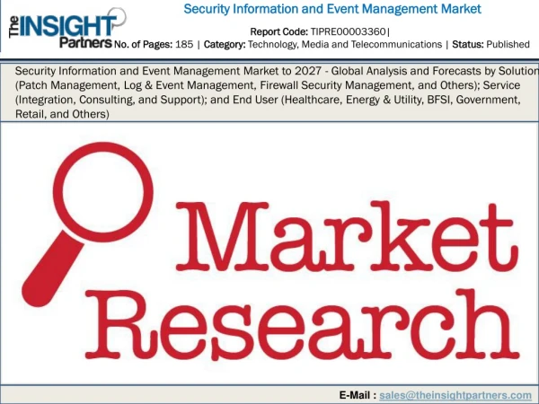 Security Information and Event Management Market to 2027 - Global Analysis and Forecasts by Solution