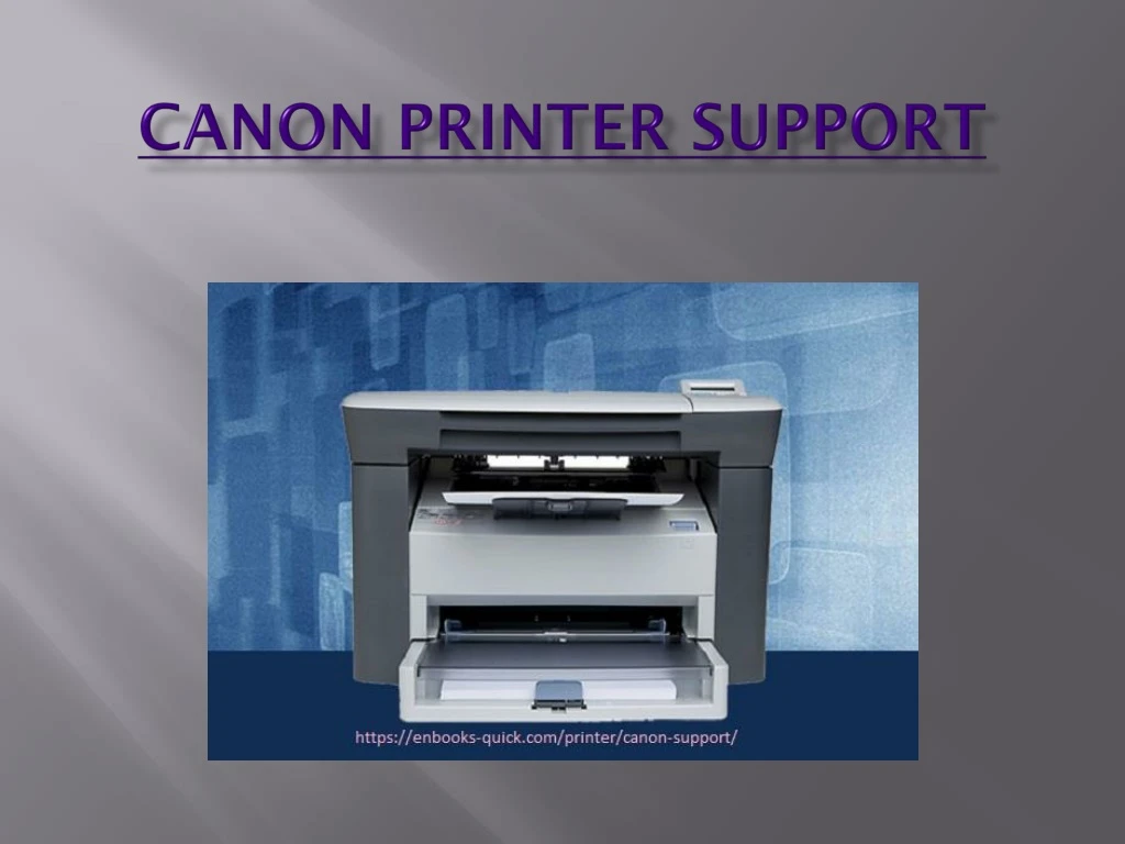 PPT - Canon Printer Customer Service | Support Toll-free Number ...