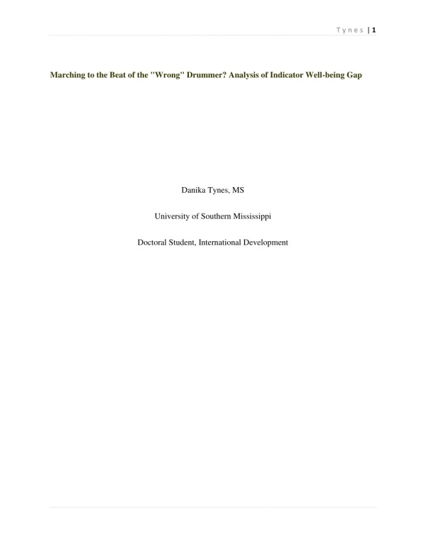 Marching to the Beat of the "Wrong" Drummer? Analysis of Indicator Well-being Gap by Danika Tynes, PdD