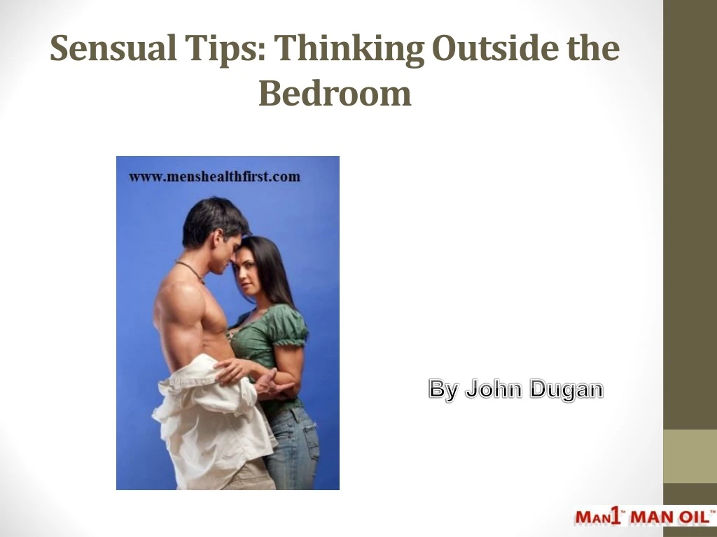 sensual tips thinking outside the bedroom