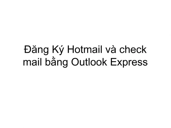 ang K Hotmail v check mail bng Outlook Express
