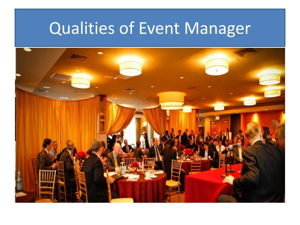 qualities of event manager