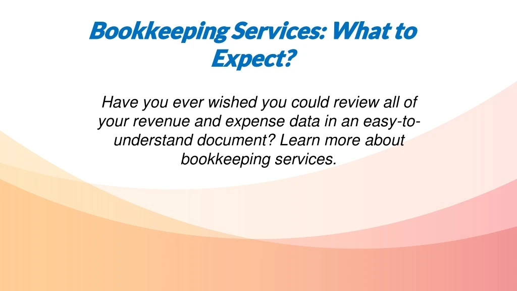 bookkeeping services what to expect