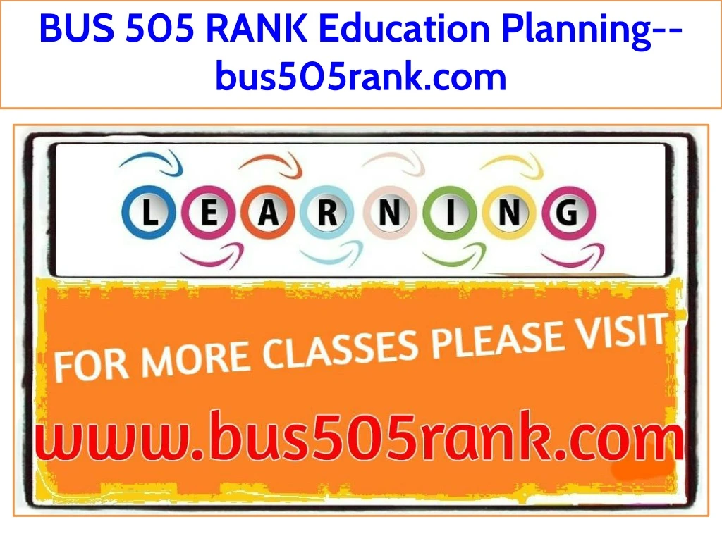 bus 505 rank education planning bus505rank com