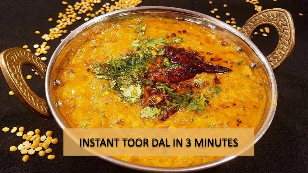 instant toor dal in 3 minutes