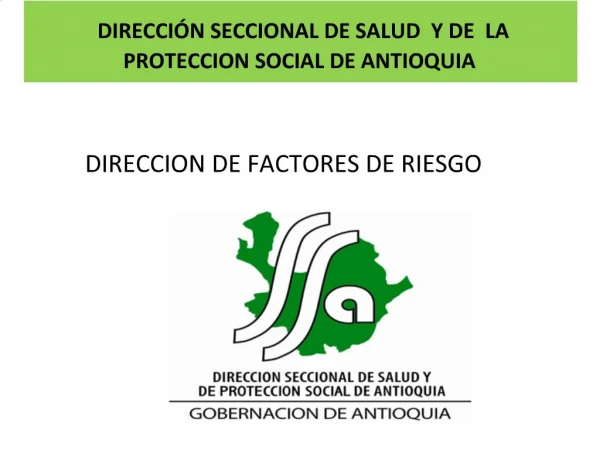 DIRECCI N SECCIONAL DE SALUD Y DE LA PROTECCION SOCIAL DE ANTIOQUIA