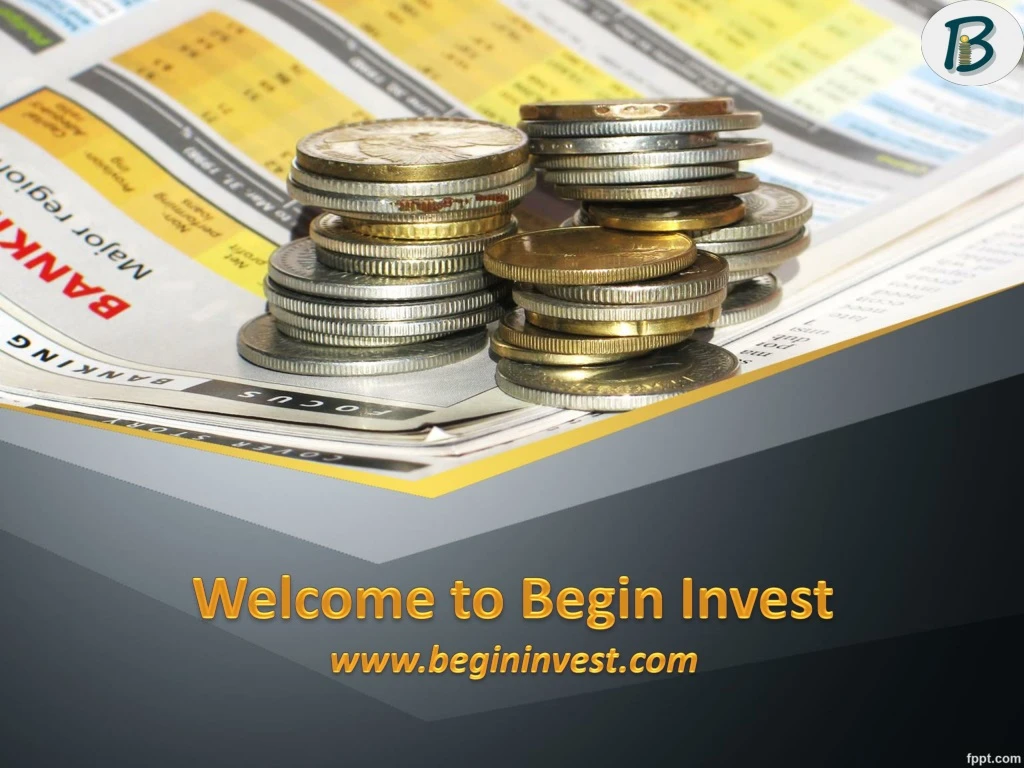 welcome to begin invest www begininvest com