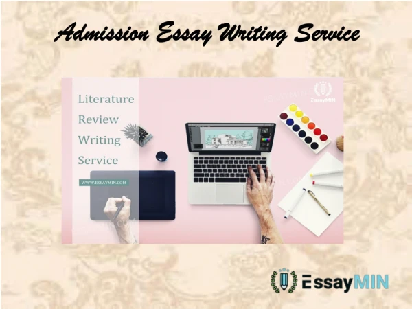 Admission Essay Writing Service By EssayMin